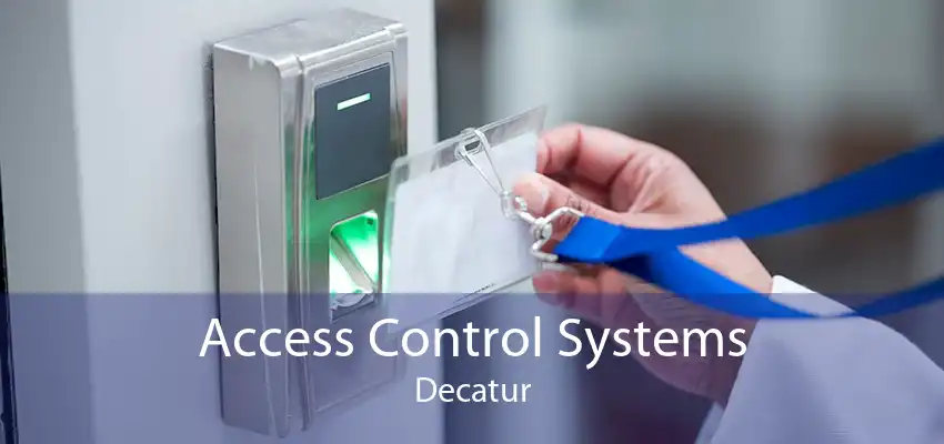 Access Control Systems Decatur