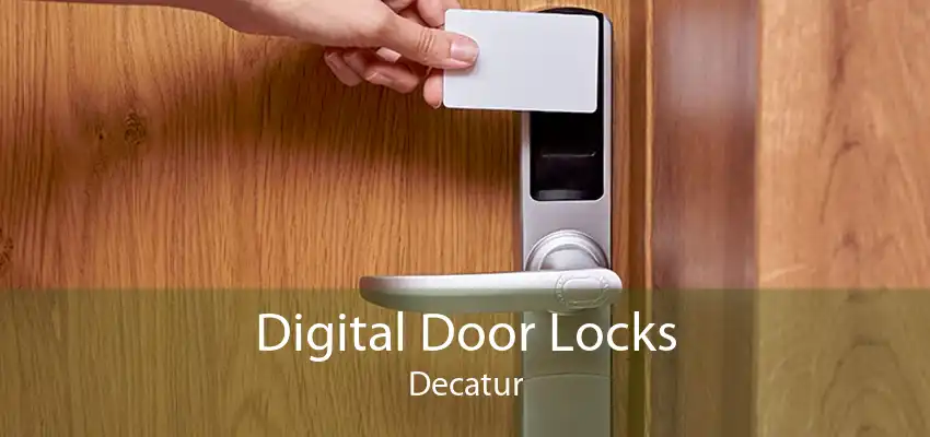 Digital Door Locks Decatur