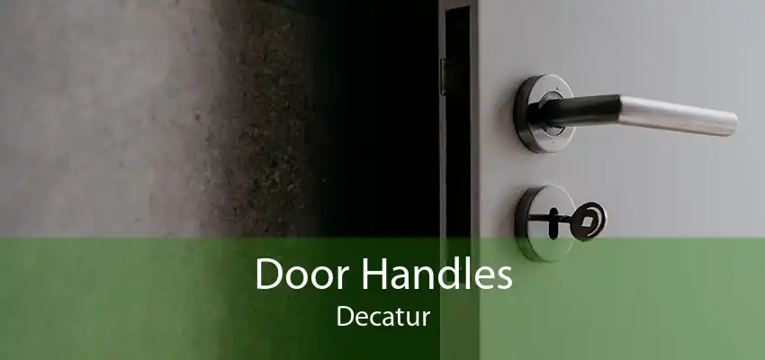 Door Handles Decatur