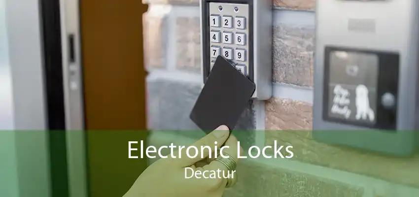 Electronic Locks Decatur