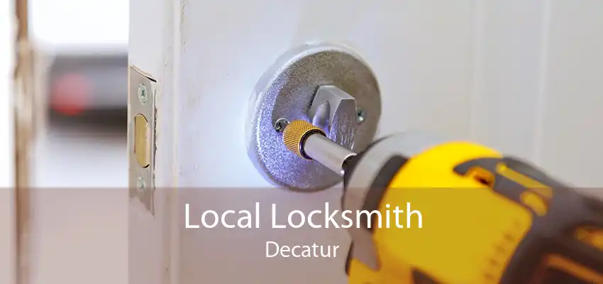 Local Locksmith Decatur