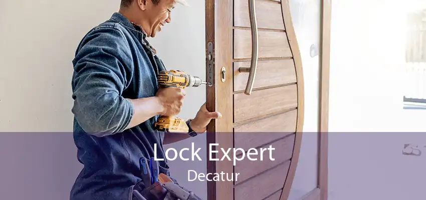Lock Expert Decatur