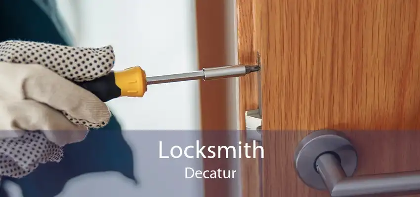 Locksmith Decatur